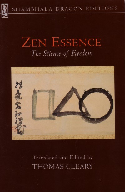 Thomas Cleary/Zen Essence@ The Science of Freedom@Revised